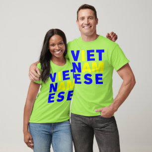 I AM VIETNAMESE T-Shirt