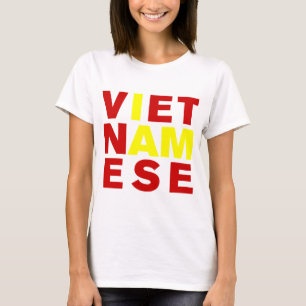 I AM VIETNAMESE T-Shirt