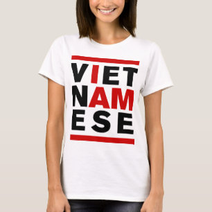 I AM VIETNAMESE T-Shirt