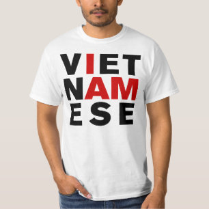 I AM VIETNAMESE T-Shirt