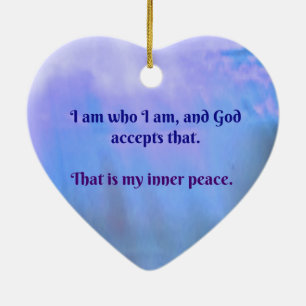 I am who I am, and God accepts that Ceramic Tree Decoration