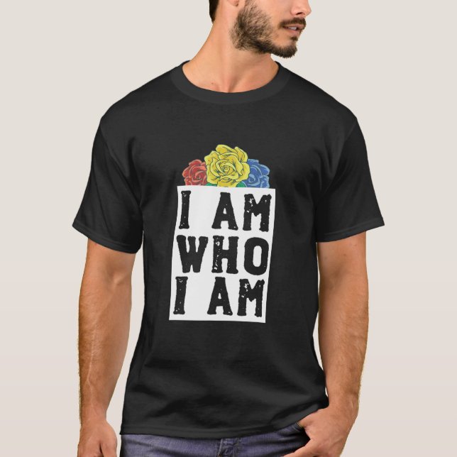 I Am Who I Am Pan LGBTQ Pride Flag Pun Pansexual T-Shirt (Front)