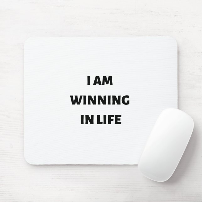 I am winning in life mouse mat (With Mouse)