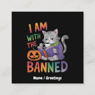 I Am With the Banned: Celebrate Banned Books Square Business Card