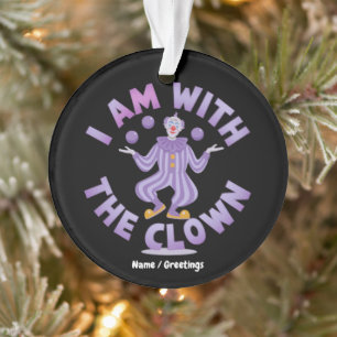 I Am With The Clown Purple Juggling Graphic Ornament
