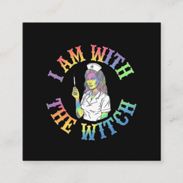 I Am With the Witch - Spooky & Mystical Halloween  Square Business Card (Front)