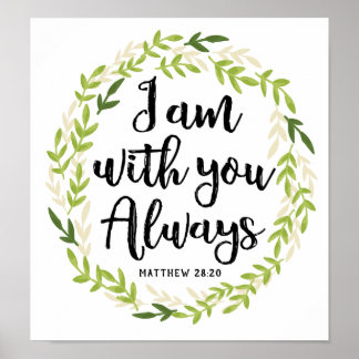 I Am with You Always Art Print