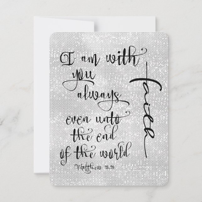 I Am With You Always Bible Verse Christian (Front)