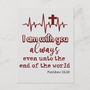I am with You Always Bible Verse Quote Postcard