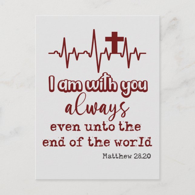 I am with You Always Bible Verse Quote Postcard (Front)