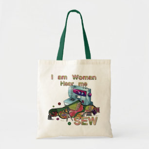 I Am Woman Hear Me Sew Sewing Tote Bag