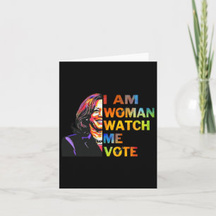 I Am Woman Watch Me Kamala Harris Waltz 24 Madam P Card