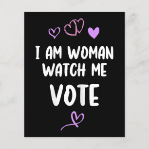 I Am Woman Watch Me Vote
