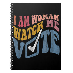 I Am Woman Watch Me Vote 2024 Blue Wave Vote Notebook