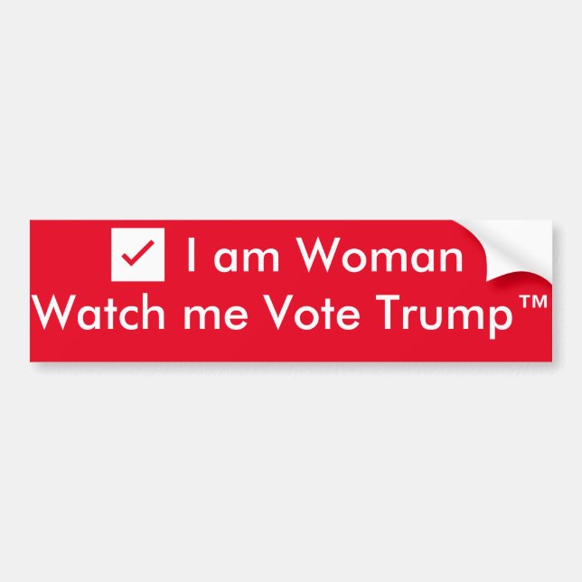 ✔️I am Woman...Watch me Vote Trump™ Bumper Sticker (Front)