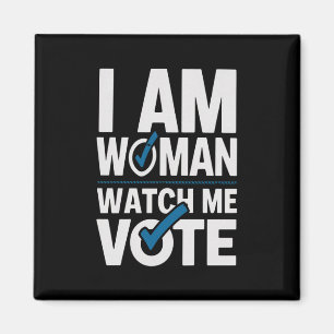 I Am Woman Watch Me Vote Vintage Magnet