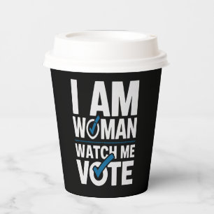 I Am Woman Watch Me Vote Vintage Paper Cups