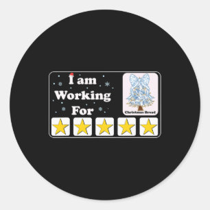 I Am Working For Christmas Break 5 Stars Xmas Sped Classic Round Sticker