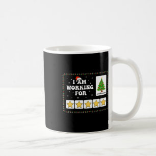 I Am Working For Christmas Break 5 Stars Xmas Tree Coffee Mug