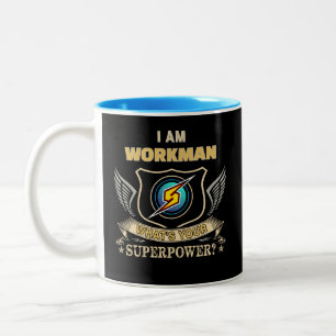 I Am WORKMAN What's Your Superpower Two-Tone Coffee Mug