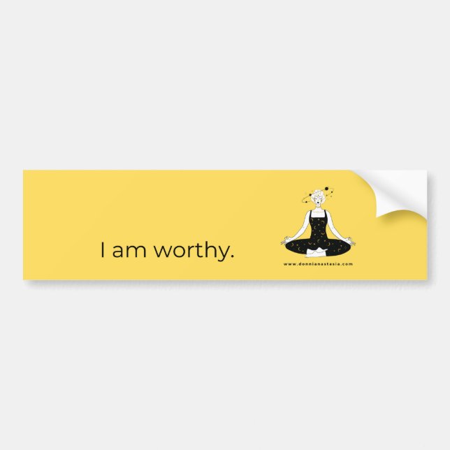 I am Worthy Bumper Sticker (Front)