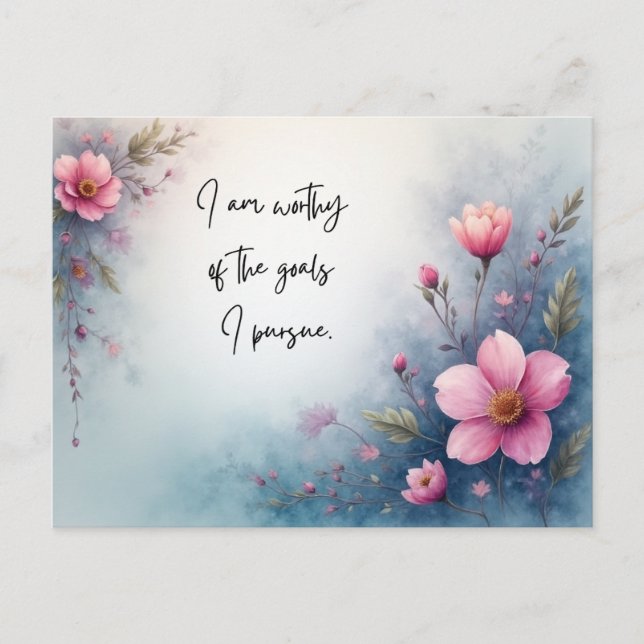 I Am Worthy of the Goals I Pursue Affirmation Postcard (Front)