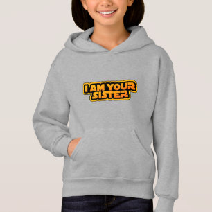 I am your family, I am your sister