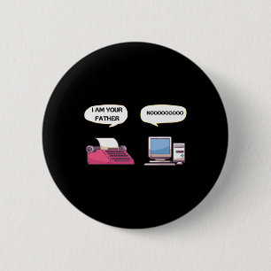 I Am Your Father Computer Funny Gamer Geek Nerd 6 Cm Round Badge