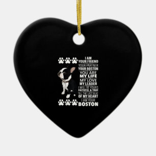 I Am Your Friend Your Partner Your Boston Terrier Ceramic Tree Decoration