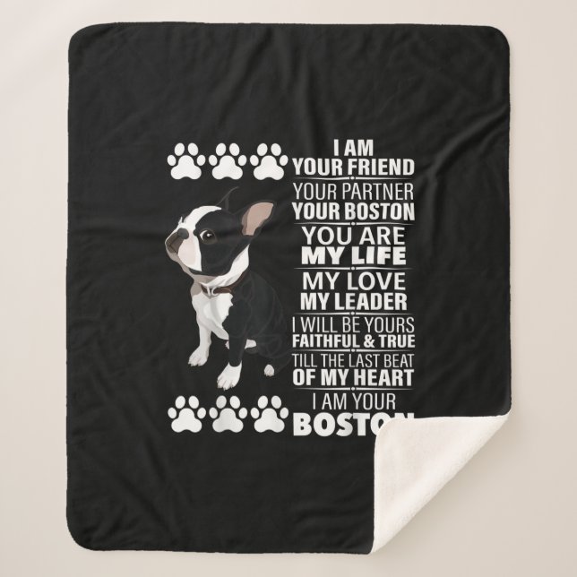 I Am Your Friend Your Partner Your Boston Terrier Sherpa Blanket (Front)