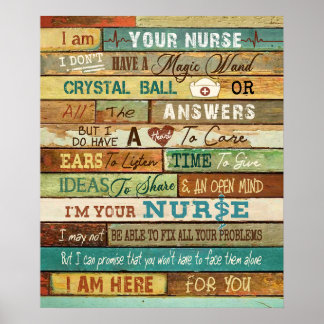I Am Your Nurse Motivational & Inspirational Poster