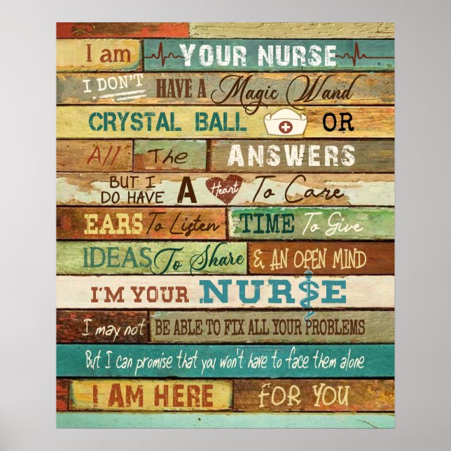 I Am Your Nurse Motivational & Inspirational Poster (Front)