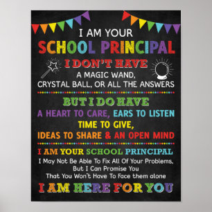 I Am Your School Principal Poster