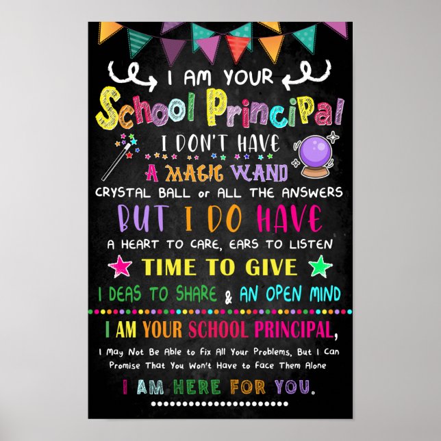 I Am Your School Principal Poster (Front)