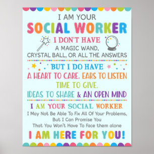 I Am Your School Social Worker Poster