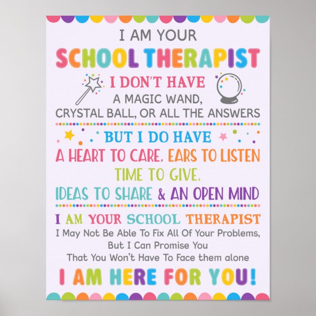 I Am Your School Therapist Poster (Front)