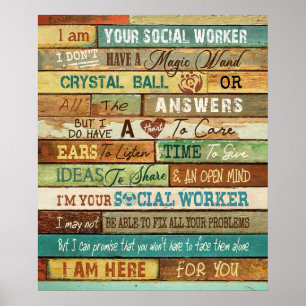 I Am Your Social Worker Motivational Poster