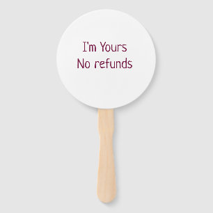 I am yours no refunds valentine day add name pink  hand fan