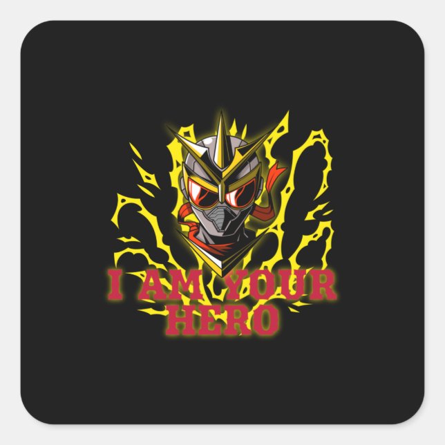 I AM YUOR HERO SQUARE STICKER (Front)