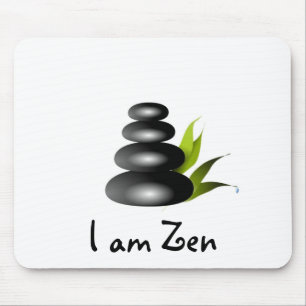 I am Zen Mouse Mat