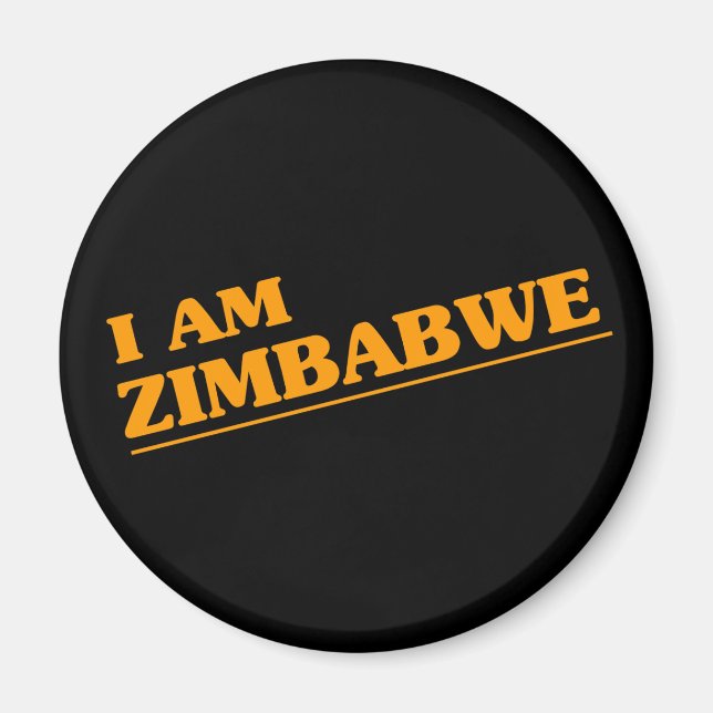 I am Zimbabwe Magnet (Front)
