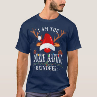 I Amhe Cookie Baking Rein Christmas Family friends T-Shirt