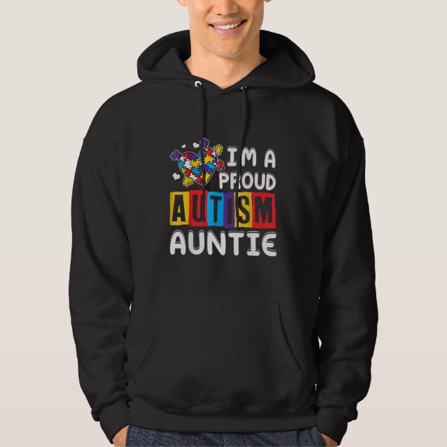 I&amp 39 M A Proud Autism Auntie Autism Awareness Hoodie (Front)