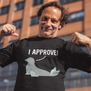 I Approve T-Shirt