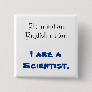 I are a Scientist Button