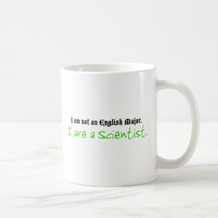 I are a Scientist Coffee Mug