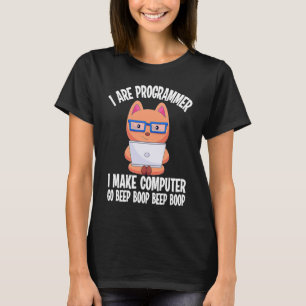 I Are Programmer Cat Engineer  Coder Software Deve T-Shirt