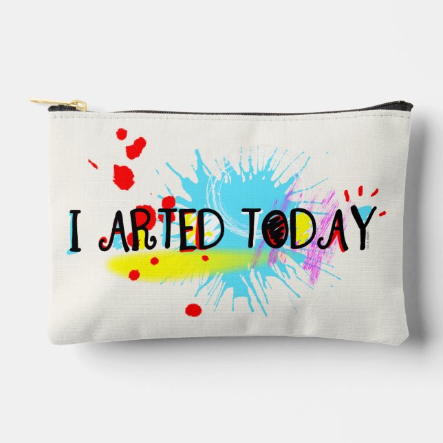 I Arted Today Funny Pun Accessory Pouch (Front)