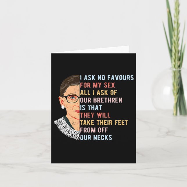 I Ask No Favour For My Feminist Women Rights  Card (Front)