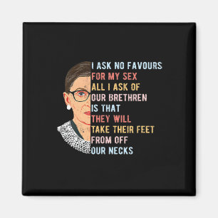 I Ask No Favour For My Feminist Women Rights  Magnet